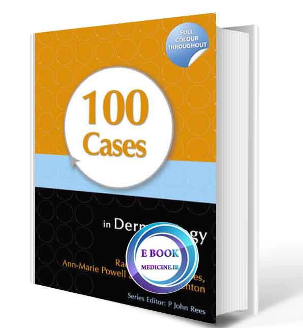 دانلود کتاب 100 Cases in Dermatology (ORIGINAL PDF)